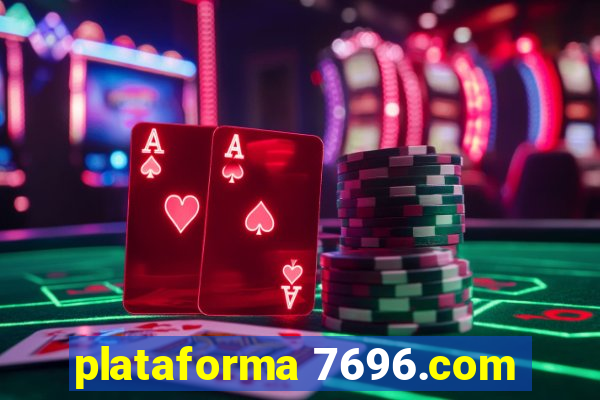 plataforma 7696.com